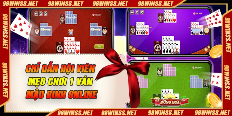 Chỉ dẫn hội viên mẹo chơi 1 ván mậu binh online