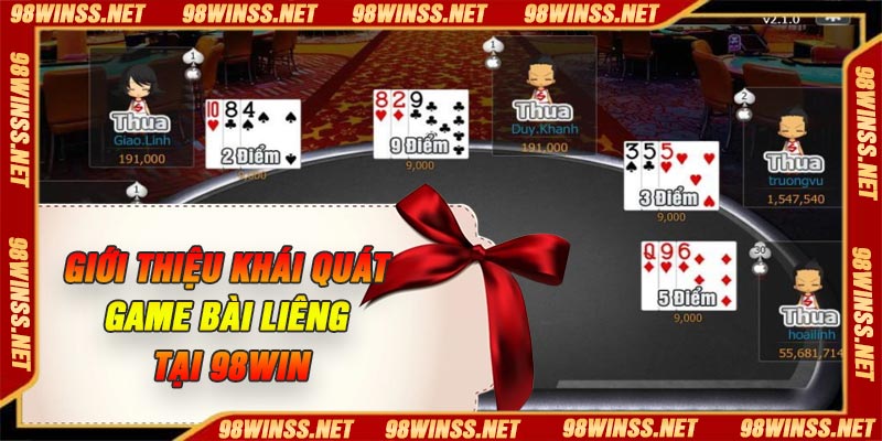 Giới thiệu khái quát game bài liêng tại 98Win